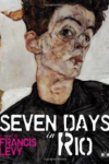 Seven Days In Rio by Frances Levy Seven Days In Rio by Frances Levy